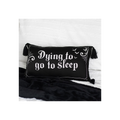 Dying to Go to Sleep Satin Cushion